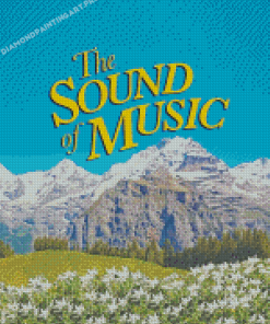 The Sound Of Music Diamond Painting