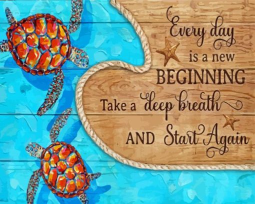 Everyday Is A New Beginning Take A Deep Breath Diamond Painting