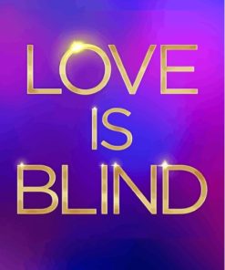 Love Is Blind Poster Diamond Painting