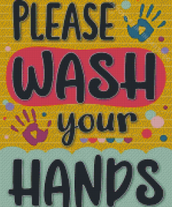 Please Wash Your Hands Diamond Painting