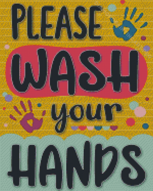 Please Wash Your Hands Diamond Painting