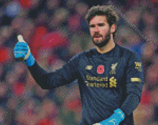 Alisson Becker Liverpool Diamond Painting