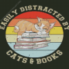 Easily Distracted By Cats And Books Colorful Art Diamond Painting