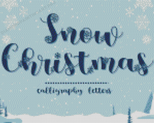 Snow Christmas Calligraphy Diamond Painting